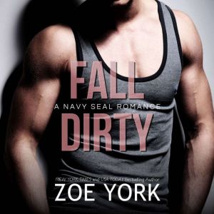 Fall Dirty, Zoe York
