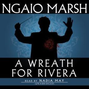 A Wreath for Rivera, Ngaio Marsh