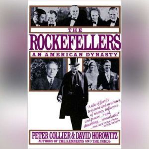 The Rockefellers, Peter Collier and David Horowitz