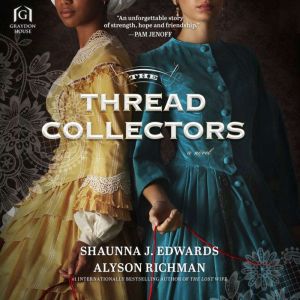 The Thread Collectors, Shaunna J. Edwards