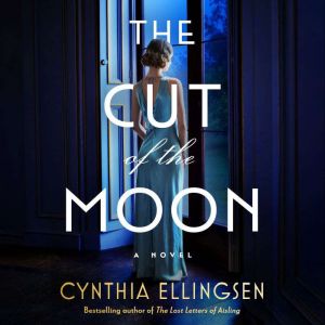 The Cut of the Moon, Cynthia Ellingsen