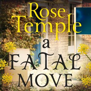 A Fatal Move, Rose Temple