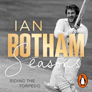 Seasons, Ian Botham