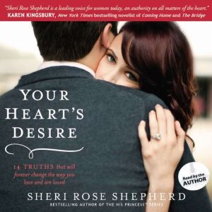 Your Hearts Desire, Sheri Rose Shepherd