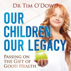 Our Children Our Legacy, Tim ODowd