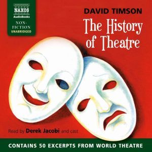 The History of Theatre, David Timson