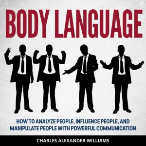 Body Language, Charles Alexander Williams