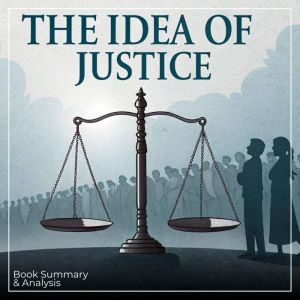 The Idea of Justice Book Summary A..., Amartya Sen