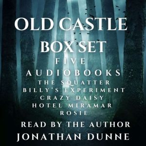 Old Castle 5Audiobook Box Set The S..., Jonathan Dunne