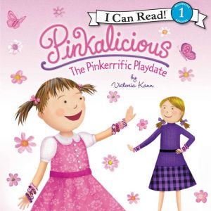 Pinkalicious: The Pinkerrific Playdate, Victoria Kann