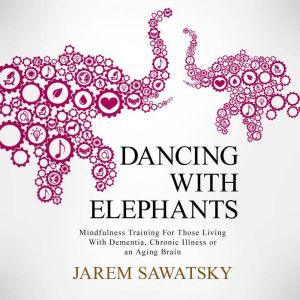 Dancing with Elephants, Jarem Sawatsky