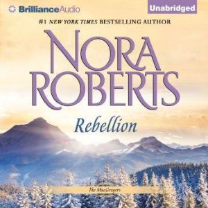 Rebellion, Nora Roberts