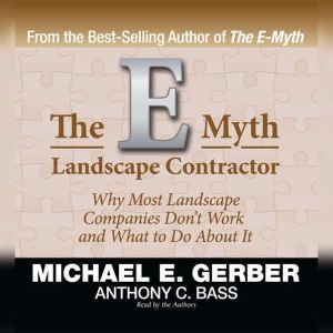 The EMyth Landscape Contractor, Michael E. Gerber