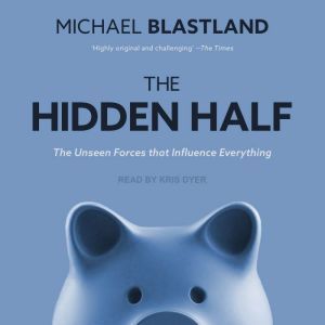 The Hidden Half, Michael Blastland
