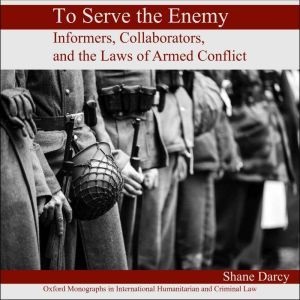 To Serve the Enemy, Shane Darcy