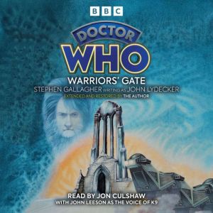 Doctor Who: Warriors Gate: 4th Doctor Novelisation