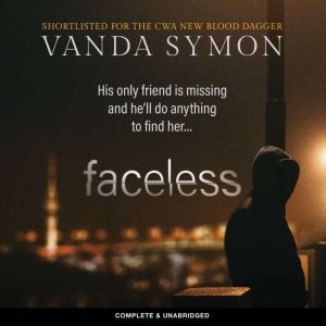 Faceless, Vanda Symon
