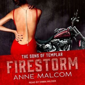 Firestorm, Anne Malcom