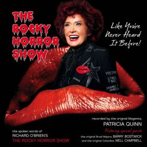 The Rocky Horror Show  Like Youve Ne..., Richard OBrien