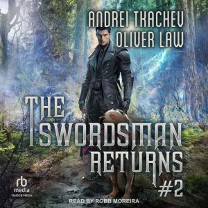 The Swordsman Returns Book 2, Andrei Tkachev