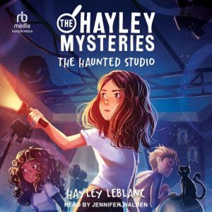 The Hayley Mysteries, Hayley LeBlanc