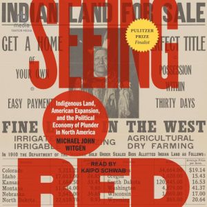 Seeing Red, Michael John Witgen