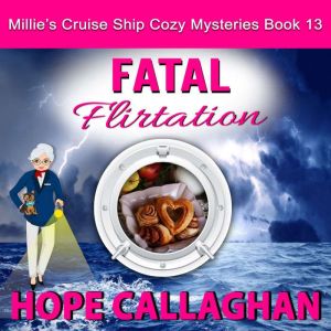Fatal Flirtation, Hope Callaghan