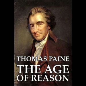 The Age of Reason, Thomas Paine