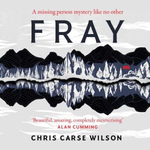 Fray, Chris Carse Wilson