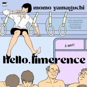Hello, Limerence, Momo Yamaguchi