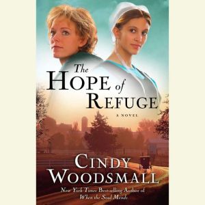 The Hope of Refuge, Cindy Woodsmall