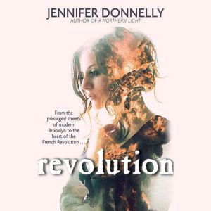 Revolution, Jennifer Donnelly
