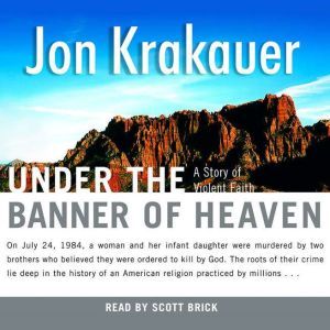 Under the Banner of Heaven, Jon Krakauer