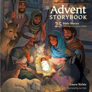 The Advent Storybook, Laura Richie