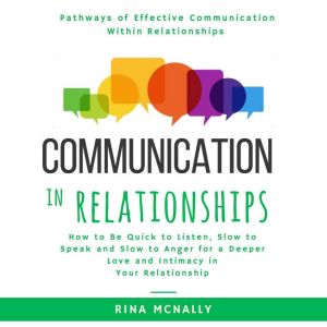Communication in Relationships, Rina Mcnally