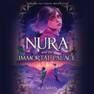 Nura and the Immortal Palace, M. T. Khan