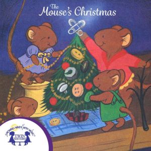 The Mouses Christmas, Kit Schorsch