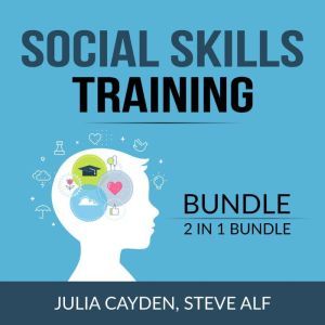 Social Skills Training Bundle, 2 in 1..., Julia Cayden