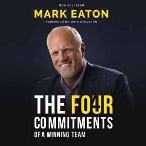 The Four Commitments of a Winning Tea..., Mark Eaton NBA All Star