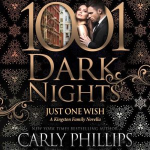 Just One Wish, Carly Phillips