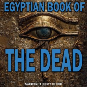 Egyptian Book Of The Dead, Various