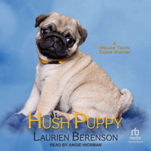 Hush Puppy, Laurien Berenson