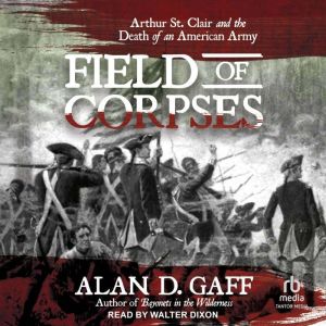 Field of Corpses, Alan D. Gaff