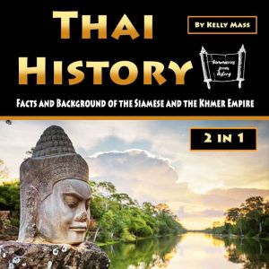Thai History, Kelly Mass