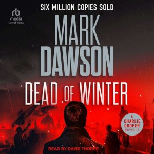 Dead of Winter, Mark Dawson