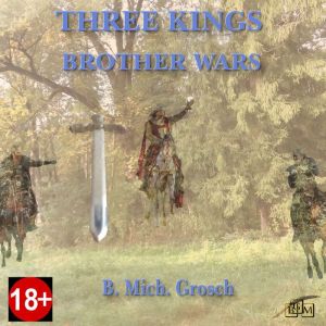 Three Kings: Brother wars