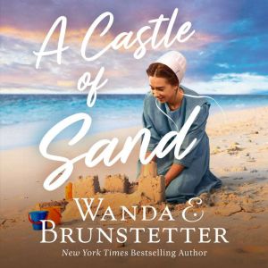 A Castle of Sand, Wanda E Brunstetter