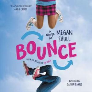Bounce, Megan Shull