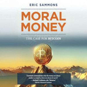 Moral Money, Eric Sammons