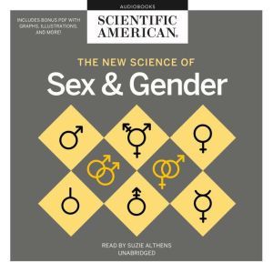 The New Science of Sex and Gender, Scientific American